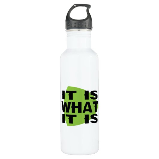 Es ist, was es ist edelstahlflasche (Vorderseite)