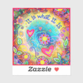 Es ist, was es ist Fun Blume Inspirivity Trendy Aufkleber (Blatt)