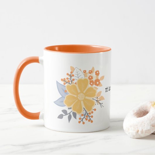 Es ist, was es ist. Orange Gray Blume Tasse (Mit Donut)