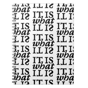 "Es ist, was es ist" Schwarz-Weiß-Typografie Notizblock
