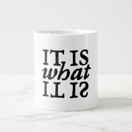 "Es ist, was es ist" Typografie Jumbo-Tasse