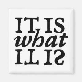 "Es ist, was es ist" Typografie Magnet