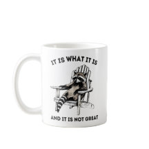 Es ist, was es ist und es ist nicht großartig, Rac