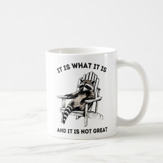 Es Ist Was Es Ist Und Es Ist Nicht Großartig , Was Kaffeetasse