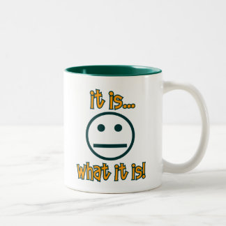 Es ist ....., was es ist! zweifarbige tasse