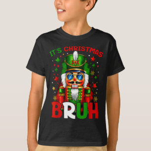 Es ist Weihnachten Bruh Nussknacker Jungen Kinder T-Shirt