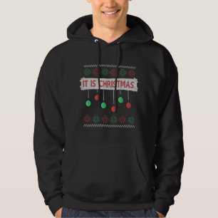 Es ist Weihnachten hässlich Weihnachten Sweater Fu Hoodie