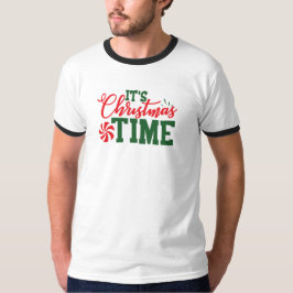 Es ist Weihnachtszeit T-Shirt