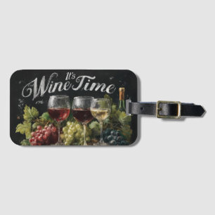 "Es ist Weinzeit" Rustikale Tafel Kunst Gepäckanhänger