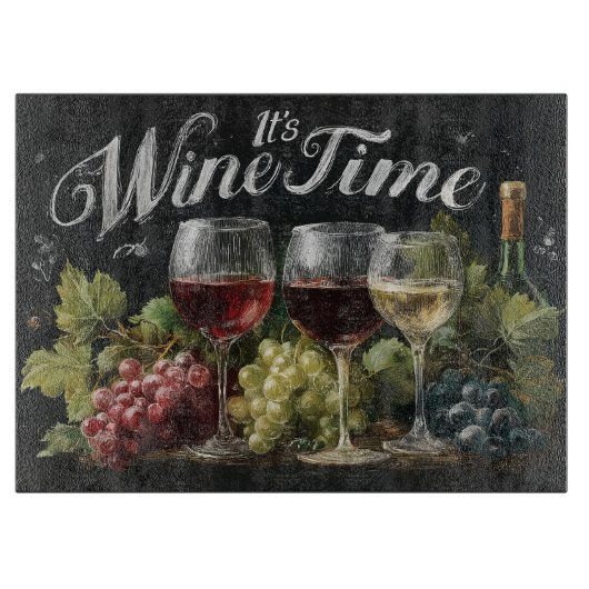 "Es ist Weinzeit" Rustikale Tafel Kunst Schneidebrett (Vorderseite)