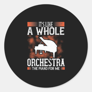 Es ist wie ein ganzes Orchester, das Klavier für m Runder Aufkleber