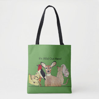 Es ist wild hier draußen! tasche