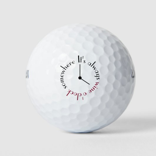 Es ist Wine O'clock Irgendwo Uhr Gesicht Golfball (Vorderseite)