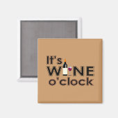 Es ist Wine O'Clock Magnet (Vorderseite/Rückseite)