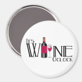Es ist Wine O'clock Magnet (Vorderseite/Rückseite)