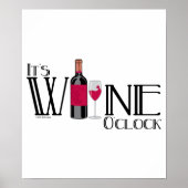 Es ist Wine O'clock Poster (Vorne)