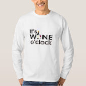 Es ist Wine O'Clock T - Shirt (Vorderseite)