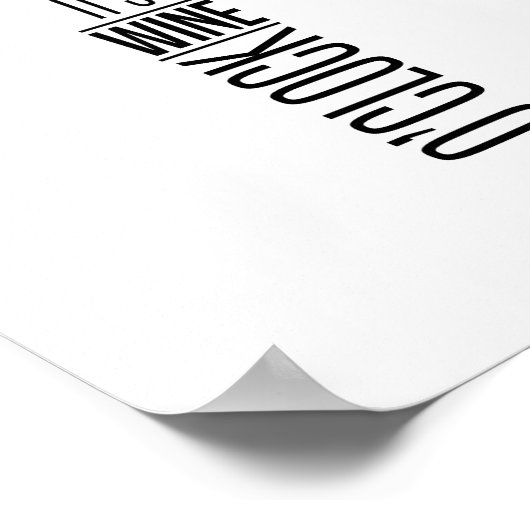 Es ist Wine O'Clock, Zitat Poster (Ecke)