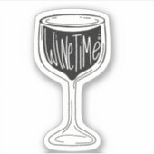 Es ist Wine Time Schwarz-Weiß-Aufkleber Aufkleber (Vorderseite)