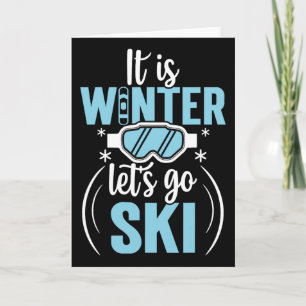 Es ist Winter, lasst uns Ski fahren gehen Karte