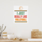 Es ist wirklich wie Volleyball Poster (Küche)