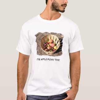 Es ist Zeit Apples Pickin! T-Shirt