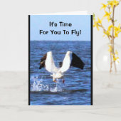 Es ist Zeit, damit Sie fliegen! Ruhestands-Karte Karte (Gelbe Blume)