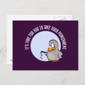 Es ist Zeit, dass du bestraft wirst Postkarte (Vorne/Hinten)