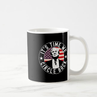 Es ist Zeit, dass wir Trump einkreisen Kaffeetasse