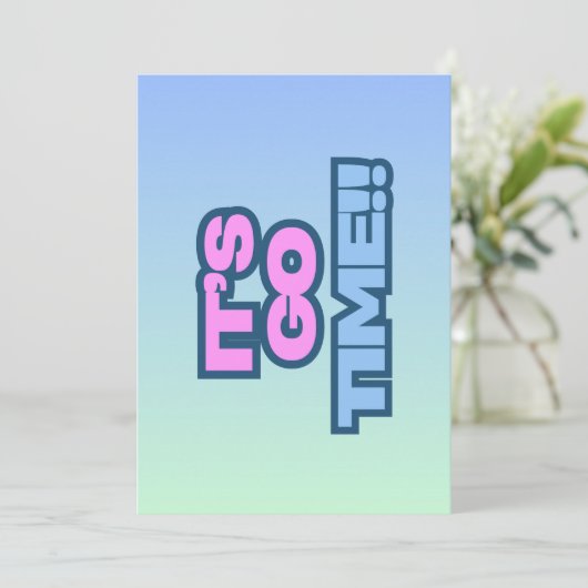 Es ist Zeit. Einladung (Stehend Vorderseite)