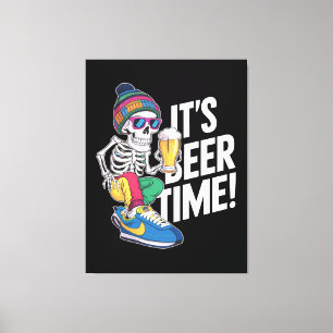 Es ist Zeit für Beer Leinwanddruck