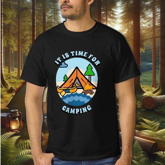 Es ist Zeit für Camping T-Shirt