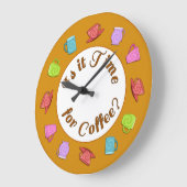 Es ist Zeit für die Kaffee-Uhr Große Wanduhr (Winkel)