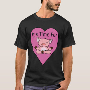 Es ist Zeit für die Medikation von Schweinefleisch T-Shirt