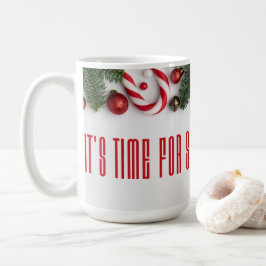 ES IST ZEIT FÜR ETWAS ERWÄRMUNG KAFFEETASSE