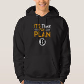 Es ist Zeit Für Plan B Bitcoin Btc Slogan Hoodie (Vorderseite)