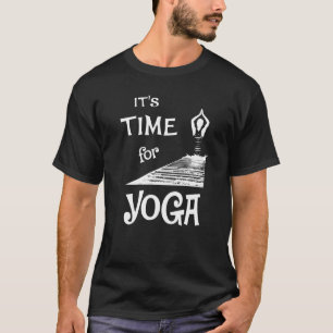 Es ist Zeit für Yoga 3 T-Shirt