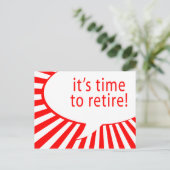 Es ist Zeit, in Rente zu gehen! (Comic-Blase) Postkarte (Stehend Vorderseite)