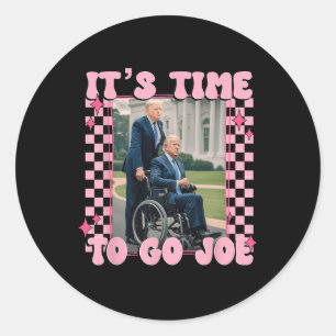 Es ist Zeit, Joe Funny Trump 2024 zu gehen Runder Aufkleber