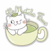Es ist Zeit, Matcha Aufkleber (Vorderseite)