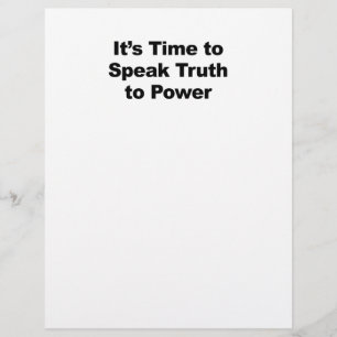 Es ist Zeit, Wahrheit zu Power zu sprechen