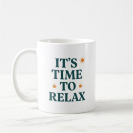Es ist Zeit zu entspannen  Kaffeetasse