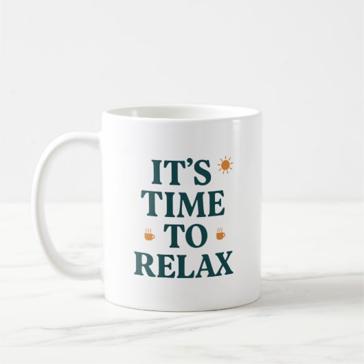 Es ist Zeit zu entspannen  Kaffeetasse (Links)