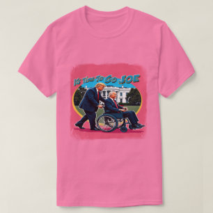 "Es ist Zeit zu gehen Joe" Lustiges Trump 2024 T-S T-Shirt
