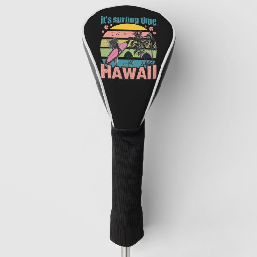 Es ist Zeit zu surfen - Hawaii Golf Headcover (Vorderseite)
