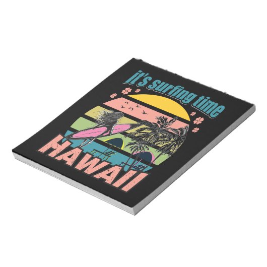 Es ist Zeit zu surfen - Hawaii Notizblock (Rotiert)