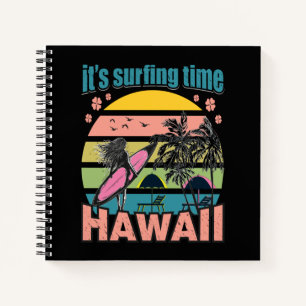 Es ist Zeit zu surfen - Hawaii Notizblock