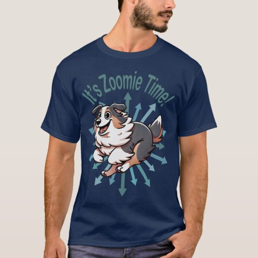 Es ist Zoomie Time Australian Shepherd T-Shirt (Vorderseite)