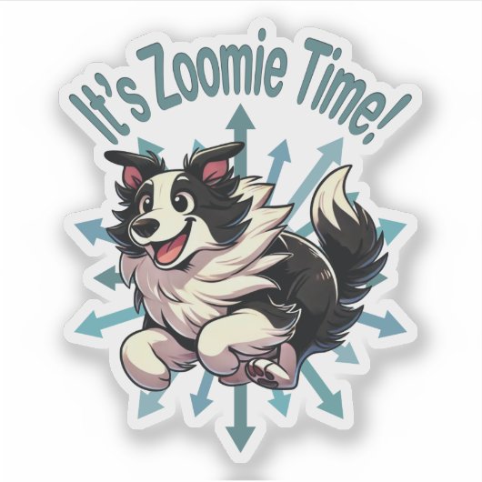 Es ist Zoomie Time Border Collie Aufkleber (Vorderseite)