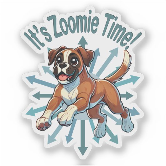 Es ist Zoomie Time Boxer Aufkleber (Vorderseite)